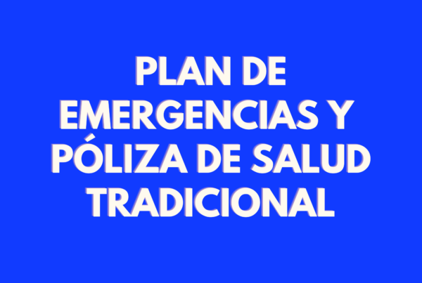 plan de emergencias y seguro de salud tradicional